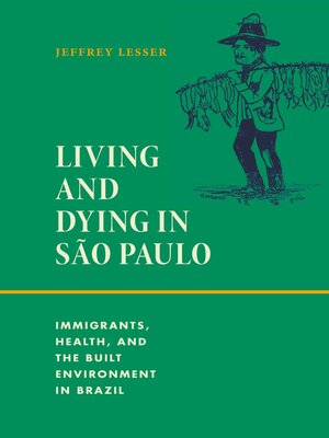 cover image of Living and Dying in São Paulo